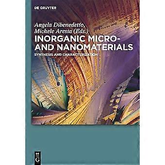 Inorganic Micro and Nanomaterials Synthesis and Characterization