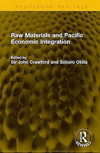 Raw Materials and Pacific Economic Integration