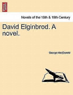 David elginbrod. a novel. vol. ii.