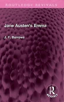 Jane Austens Emma - J. F. Burrows