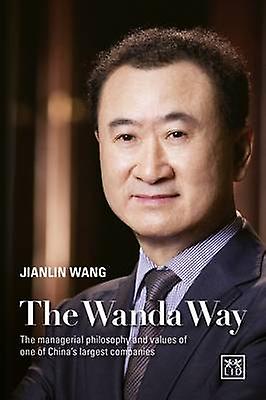The Wanda Way by Jianlin Wang