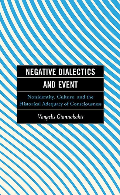 Negative Dialectics And Event by Vangelis Giannakakis Paperback Book