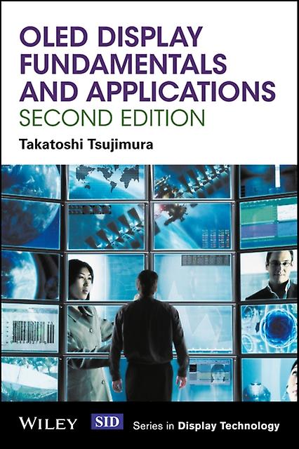 Oled Display Fundamentals And Applications by Takatoshi Tsujimura Paperback Book