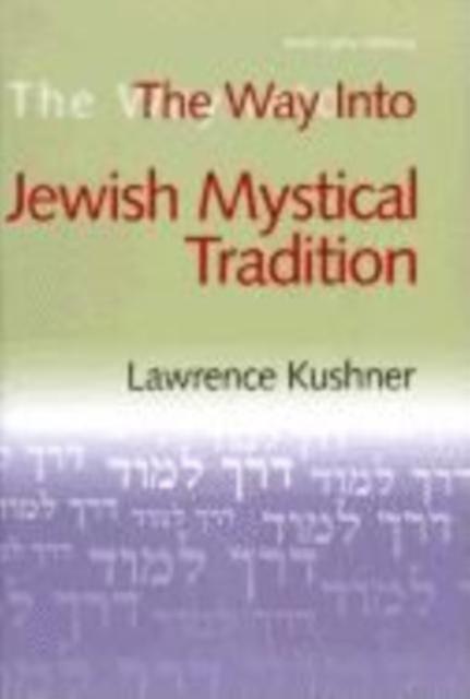 The Way Into Jewish Mystical Tradition by Hoffman & PhD & Rabbi Lawrence A. Paperback Book