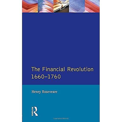 The Financial Revolution 1660 - 1750