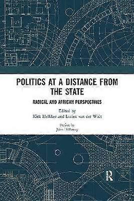 Politics at a Distance from the State