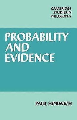 Probability and Evidence Cambridge Studies in Philosophy
