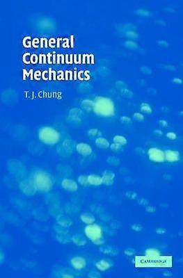 General Continuum Mechanics