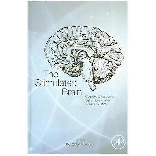 The Stimulated Brain: Cognitive Enhancement Using Non-Invasive Brain Stimulation