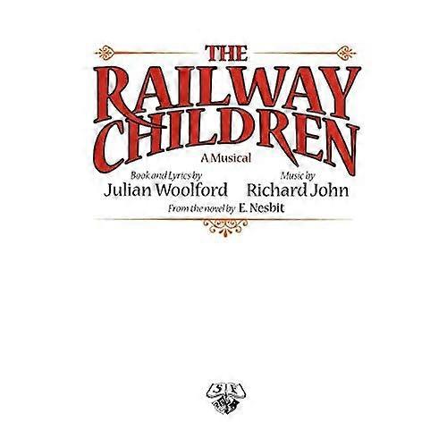 The Railway Children: A Musical (Libretto)