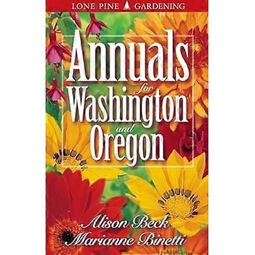 Annuals for Washington and Oregon