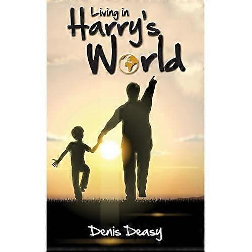 In Harrys Welt leben