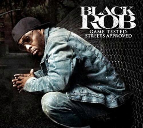 Black Rob Game Tested Streets Approved CD (2011) NEW