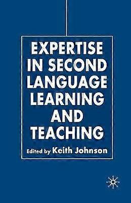 Expertise in Second Language Learning and Teaching