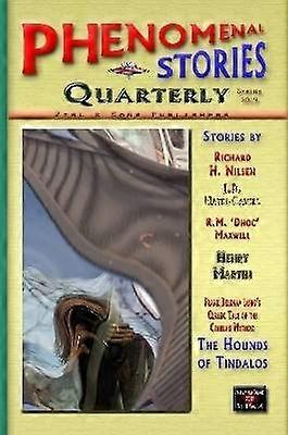 Phenomenal Stories Quarterly Vol. 2 No. 1 Spring 2019