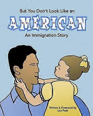 But You Don't Look Like an American