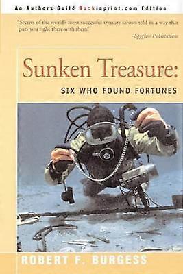 Sunken Treasure Six Who Found Fortunes
