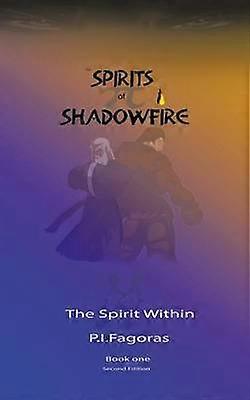 The Spirits of Shadowfire