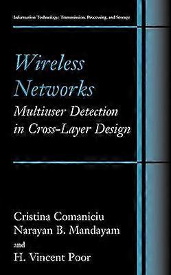 Wireless Networks: Multiuser Detection in Cross-Layer Design