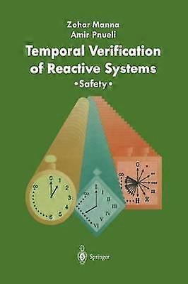 Temporal Verification of Reactive Systems