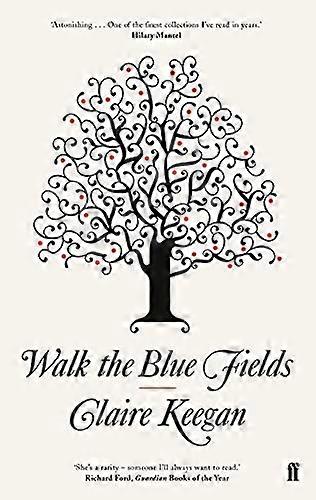 Walk the Blue Fields