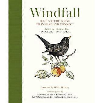 Windfall Irish Nature Poems to Inspire and Connect