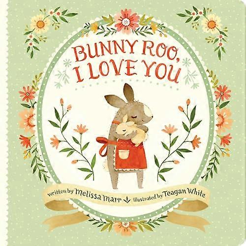 Bunny Roo, I Love You