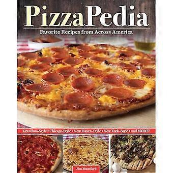 Pizzapedia : Recettes préférées de toute l’Amérique