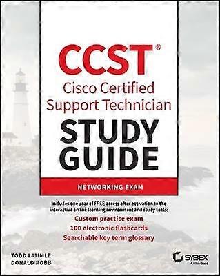 CCST Cisco Certified Support Technician Study Guide