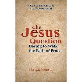 The Jesus Question - Christie Monson - Paperback - en Book