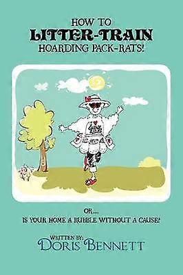 How to Litter-Train Hoarding Pack-Rats!