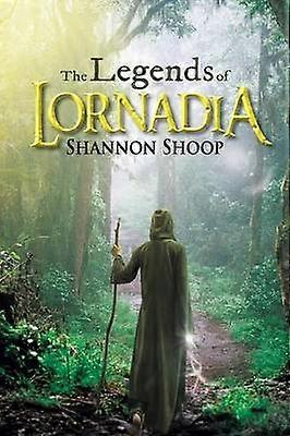 The Legends of Lornadia
