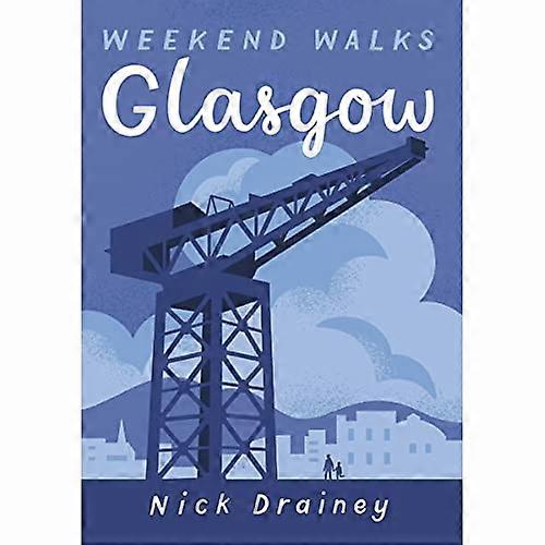 Glasgow: Weekend Walks