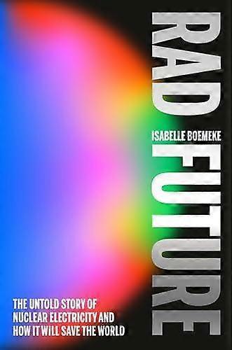 Rad Future by Isabelle Boemeke Hardback Book