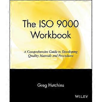 El libro de trabajo ISO 9000: una guía completa para desarrollar manuales y procedimientos de calidad
