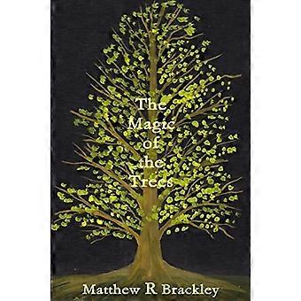 The Magic of the Trees