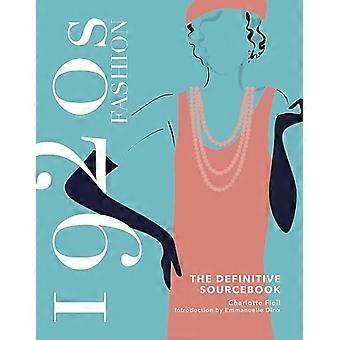 Moda del 1920: il libro delle fonti definitive