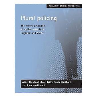 Plural politiarbejde: For blandingsøkonomi synlige patruljer i England og Wales
