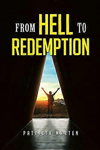 From Hell to Redemption