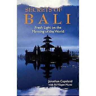 Segreti di Bali: nuova luce la mattina del mondo