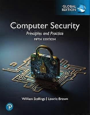 Computer Security: Principles and Practice Global Edition