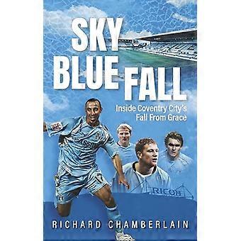Sky Blue Fall Inside Coventry Citys Fall From Grace