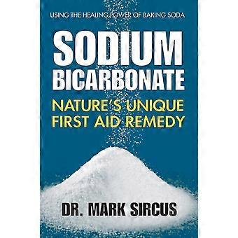Sodium Bicarbonate Nature's Unique First Aid Remedy - Mark Sircus