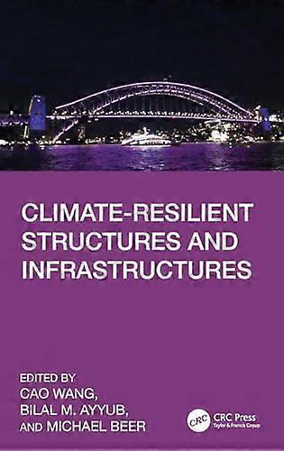 Climate Resilient Structures and Infrastructures