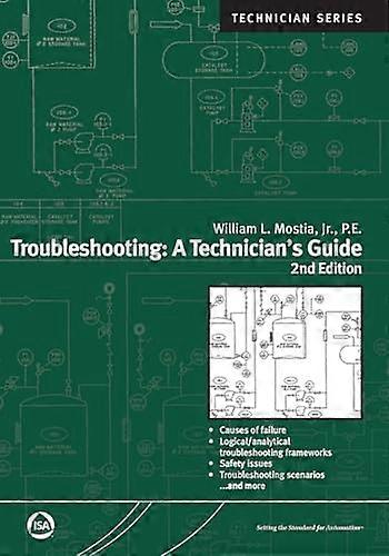 Troubleshooting A Technicians Guide