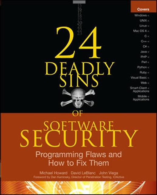 24 Deadly Sins Of Software Security Programming Flaws And How To Fix Them by John Viega Paperback