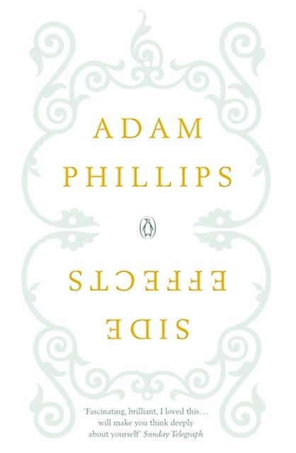 Side Effects by Adam Phillips Paperback
