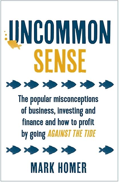 Uncommon Sense by Mark Homer Paperback