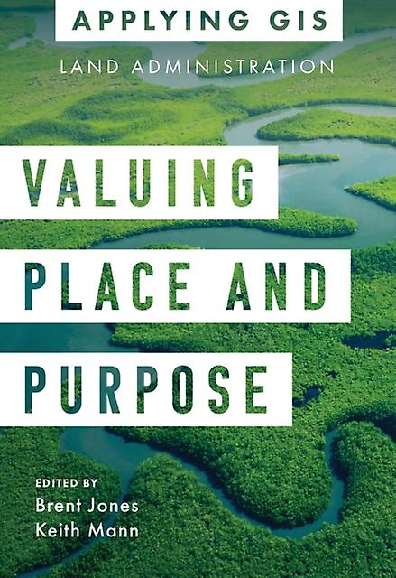 Valuing Place And Purpose Paperback Book
