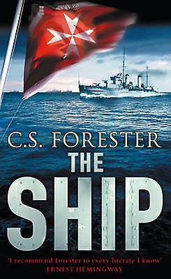 Ship - C.S. Forester